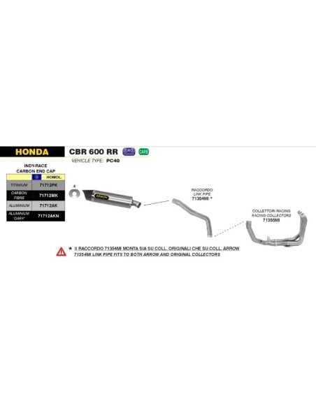 CONECTOR ARROW PARA HONDA CBR600RR 07-08