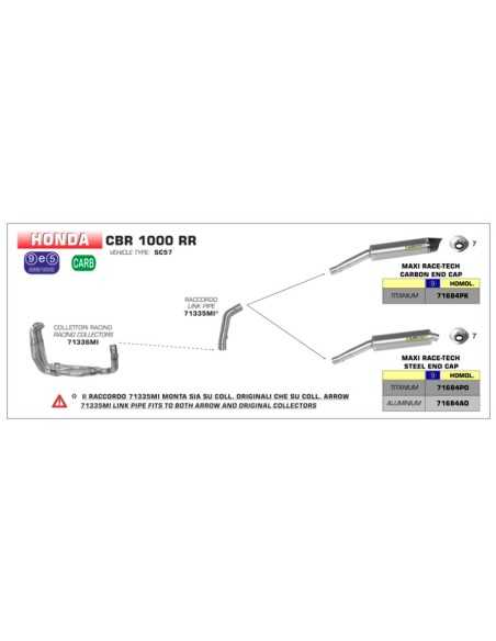 CONECTOR ARROW PARA HONDA CBR 1000 RR 06-07